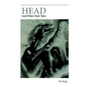 Head: And Other Dark Tales