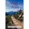 Jesus the Way: The Child's Guide to Heaven