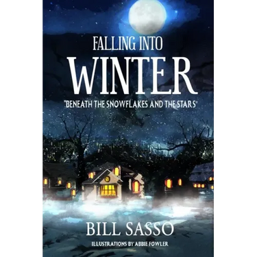 Falling Into Winter: "Beneath The Snowflakes And the Stars"