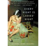 Every Night Is Ladies' Night
