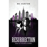 Resurrection: Book I Of The Martyr Series