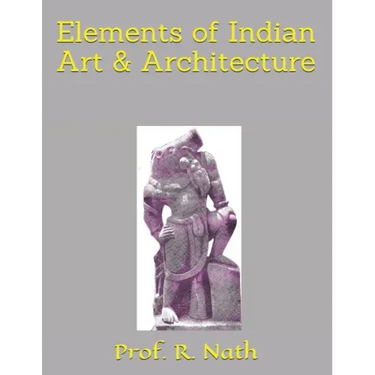 Elements of Indian Art & Architecture