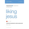 Liking Jesus Study Guide Softcover