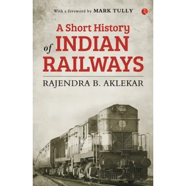 Short History of Indian Railways