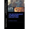 The MicroBudget Filmmaking Collection