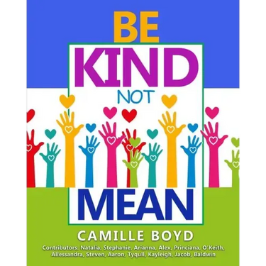Be Kind Not Mean