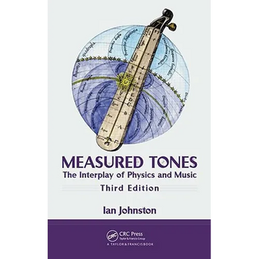 Measured Tones: The Interplay of Physics and Music