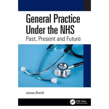 General Practice Under the Nhs: Past, Present and Future