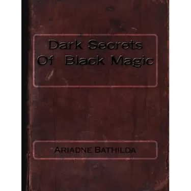 Dark Secrets Of Black Magic