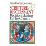 Scripture & Discernment: Decision Making in the Church