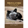 This Fox of Mine: An Entertaining Look into Life at Fox Hollow