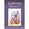 Enchanted Halloween II
