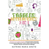 Toddler Development: 2in1: Montessori and Toddler Discipline: A Practical Guide to Education To Communicate Effectively, Prevent Conflicts,