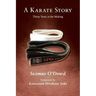 A Karate Story: Libraries & Colleges Edition