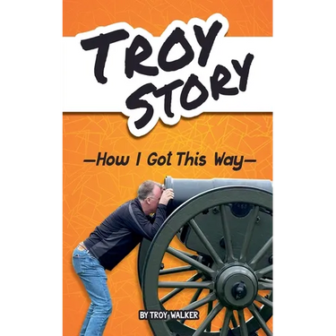 Troy Story - How I Got This Way