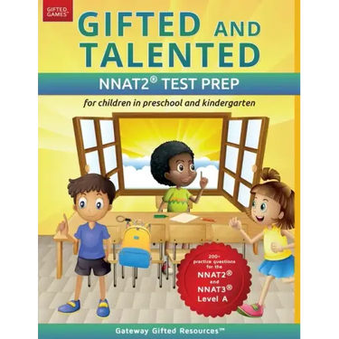 Gifted and Talented NNAT2 Test Prep - Level A: Test preparation NNAT2 Level A; Workbook and practice test for children in kindergarten/preschool