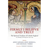 Firmly I Believe and Truly: The Spiritual Tradition of Catholic England 1483-1999