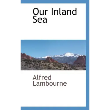 Our Inland Sea