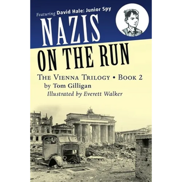 Nazis on the Run: Featuring David Hale: Junior Spy