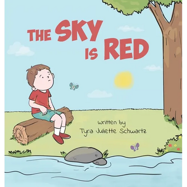 The Sky Is Red: A Children's Book to Encourage Self-Trust, Confidence and Inner Strength. Self-Trust is a Superpower!