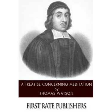 A Treatise Concerning Meditation