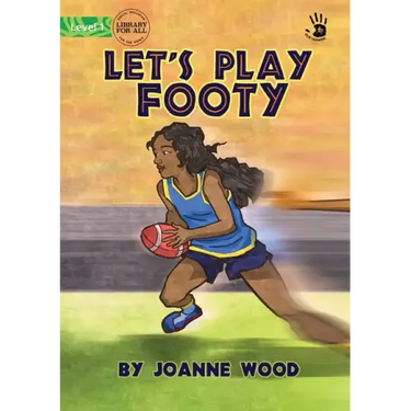 Let's Play Footy - Our Yarning