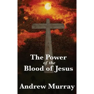 The Power of the Blood of Jesus