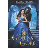 Of Goblins and Gold
