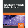 Intelligent Projects Using Python
