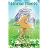 Horse Cents