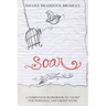 Soar: A Companion Workbook to "Hush" for Personal and Group Study
