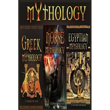 Mythology Trilogy: Greek Mythology - Norse Mythology - Egyptian Mythology