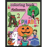 Halloween alphabet coloring book: Alphabet coloring pages