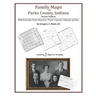Family Maps of Parke County, Indiana, Deluxe Edition