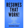 Resumes that Work!: Templates, Examples and Formats Tailored to the Job