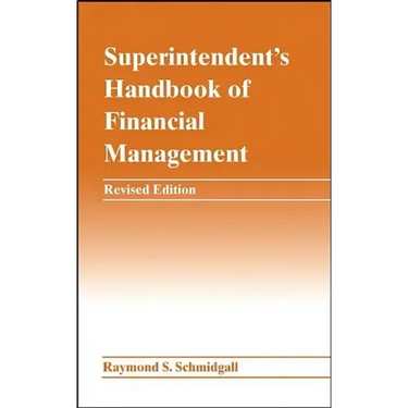 Superintendent's Handbook of Financial Management