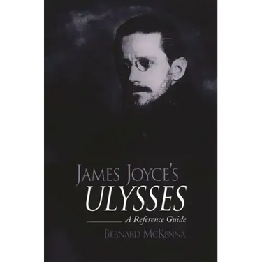 James Joyce's Ulysses: A Reference Guide