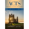 Acts Leader Guide: Catching Up with the Spirit