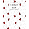 Sketch Book: Ladybug Sketchbook Scetchpad for Drawing or Doodling Notebook Pad for Creative Artists #2