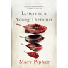 Letters to a Young Therapist