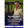 Norfleet: The Actual Experiences of a Texas Rancher's 30,000-mile Transcontinental Chase after Five Confidence Men