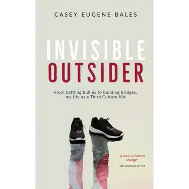 Invisible Outsider: From battling bullies to building bridges, my life as a Third Culture Kid