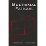 Multiaxial Fatigue