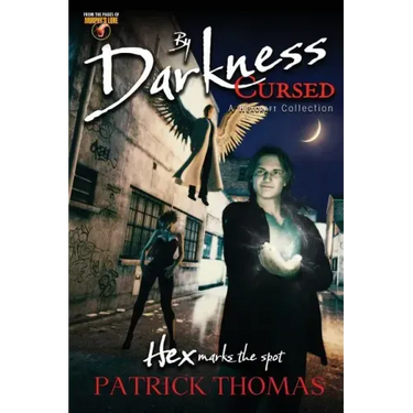 By Darkness Cursed: a Hexcraft collection