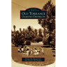 Old Torrance Olmsted Districts
