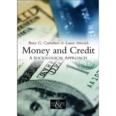 Money and Credit: A Sociological Approach