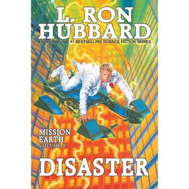 Mission Earth Volume 8: Disaster