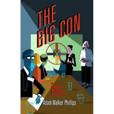 The Big Con: A Chuck Restic Mystery