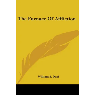 The Furnace Of Affliction