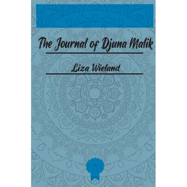 The Journal of Djuna Malik